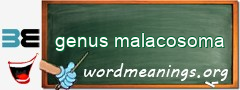 WordMeaning blackboard for genus malacosoma